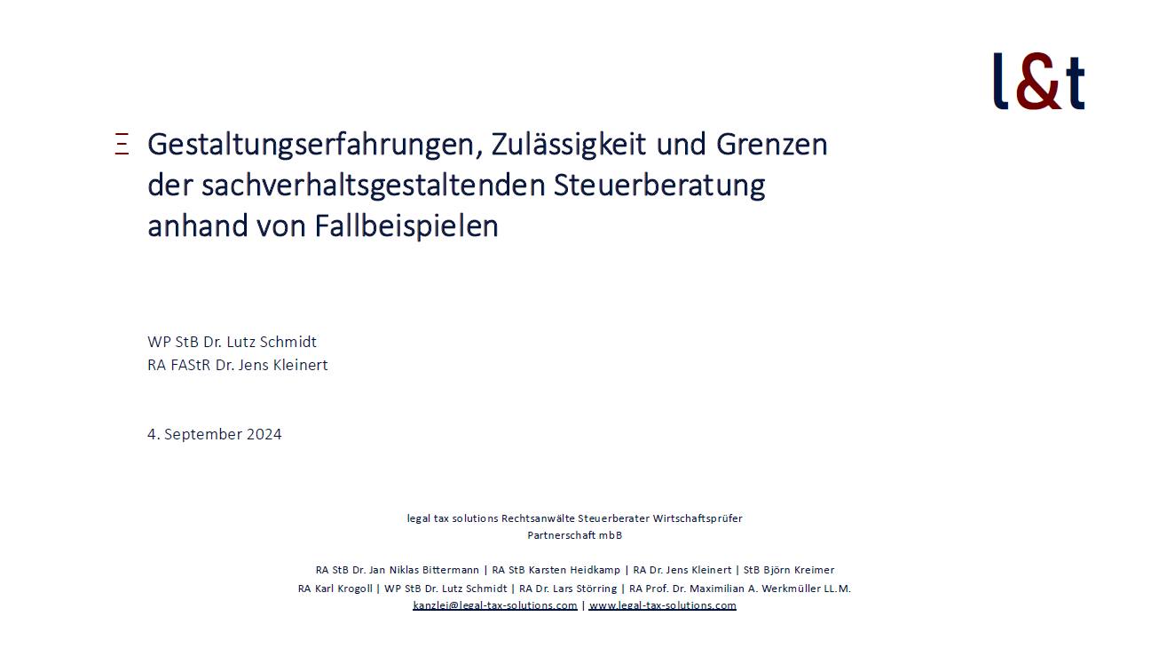 Gestaltungserfahrungen, Zulässigkeit und Grenzen der sachverhaltsgestaltenden Steuerberatung anhand von Fallbeispielen